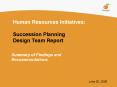 Human Resources Initiatives: Succession Planning Design Team Report PowerPoint PPT Presentation