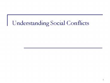 Understanding Social Conflicts
