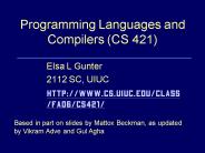 Programming Languages and Compilers CS 421