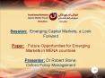 Session: Emerging Capital Markets, a Look Forward Paper: Future Opportunities for Emerging Markets i PowerPoint PPT Presentation