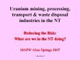 Uranium mining, processing, transport PowerPoint PPT Presentation