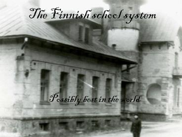 The Finnish school system
