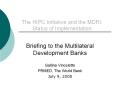 The HIPC Initiative and the MDRI: Status of Implementation PowerPoint PPT Presentation