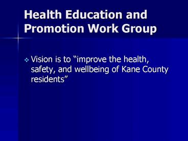 Health Education and Promotion Work Group
