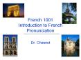 French 1001 Introduction to French Pronunciation PowerPoint PPT Presentation