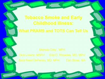 Tobacco Smoke Exposure and Early Childhood Illness
