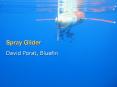 Spray Glider PowerPoint PPT Presentation