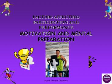 MOTIVATION AND MENTAL PREPARATION