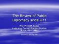 The Revival of Public Diplomacy since 9/11 PowerPoint PPT Presentation