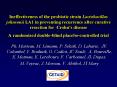 Ineffectiveness of the probiotic strain Lactobacillus johnsonii LA1 in preventing recurrence after c PowerPoint PPT Presentation