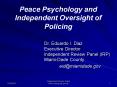 Peace Psychology and Independent Oversight of Policing PowerPoint PPT Presentation