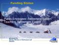 Public Employees Retirement System Teachers Retirement System PowerPoint PPT Presentation