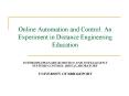 Online Automation and Control: An Experiment in Distance Engineering Education PowerPoint PPT Presentation