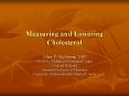 Measuring and Lowering Cholesterol PowerPoint PPT Presentation