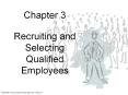 Recruiting and Selecting Qualified Employees PowerPoint PPT Presentation