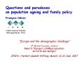Questions and paradoxes on population ageing and family policy Franois Hran PowerPoint PPT Presentation