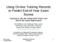 Using Online Tutoring Records to Predict EndofYear Exam Scores PowerPoint PPT Presentation