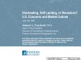 Overheating, Soft Landing, or Recession? U.S. Economic and Market Outlook PowerPoint PPT Presentation