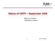 Status of HIPPI September 2006