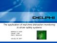 The application of realtime distraction monitoring to driver safety systems PowerPoint PPT Presentation