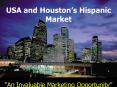 USA and Houstons Hispanic Market PowerPoint PPT Presentation