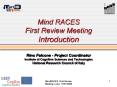 Mind RACES First Review Meeting Introduction PowerPoint PPT Presentation
