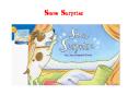 Snow Surprise PowerPoint PPT Presentation