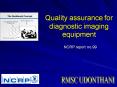 Quality assurance for diagnostic imaging equipment PowerPoint PPT Presentation
