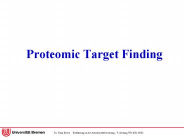 Proteomic Target Finding
