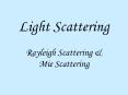 Light Scattering PowerPoint PPT Presentation