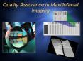Quality Assurance in Maxillofacial Imaging PowerPoint PPT Presentation