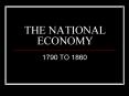THE NATIONAL ECONOMY PowerPoint PPT Presentation
