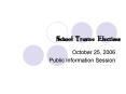 School Trustee Elections PowerPoint PPT Presentation