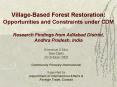 VillageBased Forest Restoration: Opportunities and Constraints under CDM Research Findings from Adil PowerPoint PPT Presentation