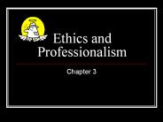 Ethics and Professionalism