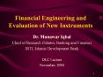 Financial Engineering and Evaluation of New Instruments PowerPoint PPT Presentation