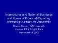 International and National Standards and Norms of Financial Reporting: Monopoly or Competitive Coexistence PowerPoint PPT Presentation