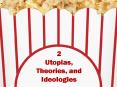 2 Utopias, Theories, and Ideologies PowerPoint PPT Presentation