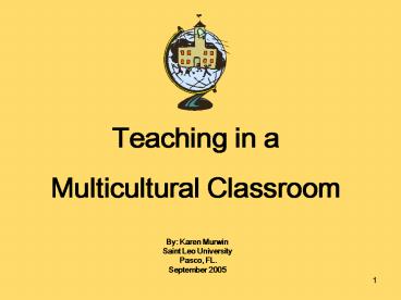 Teaching in a Multicultural Classroom