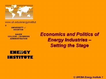 Economics and Politics of Energy Industries