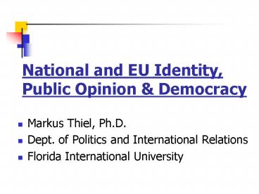 National and EU Identity, Public Opinion