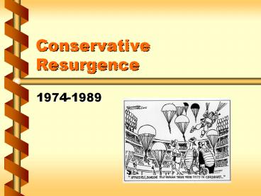 Conservative Resurgence