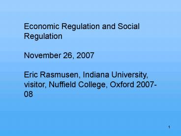 Economic Regulation and Social Regulation