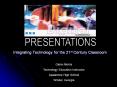 Integrating Technology for the 21st Century Classroom PowerPoint PPT Presentation