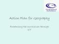 Action Plan for Geography PowerPoint PPT Presentation