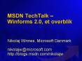 MSDN TechTalk Winforms 2.0, et overblik PowerPoint PPT Presentation
