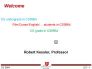 Robert Kessler, Professor