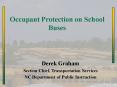 Occupant Protection on School Buses PowerPoint PPT Presentation