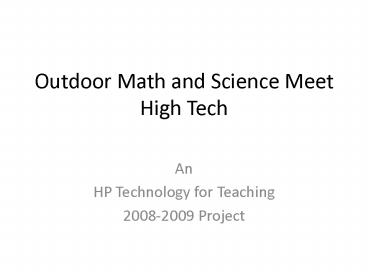 Outdoor Math and Science Meet High Tech