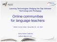Online communities for language teachers PowerPoint PPT Presentation